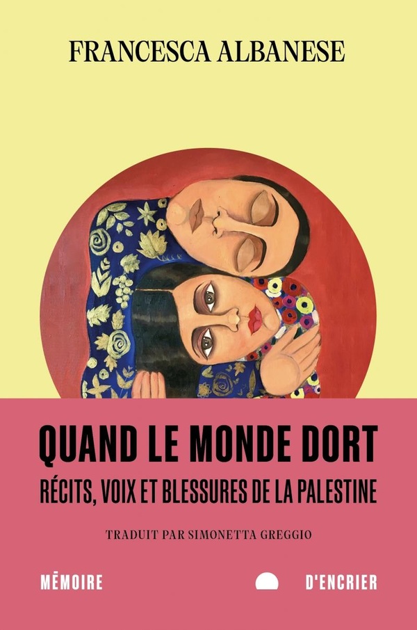 Couverture — Quand le monde dort : Récits, voix et blessures de la Palestine