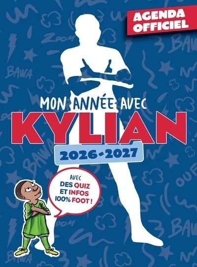 Couverture — Mon année avec Kylian - Agenda scolaire officiel 2026-2027