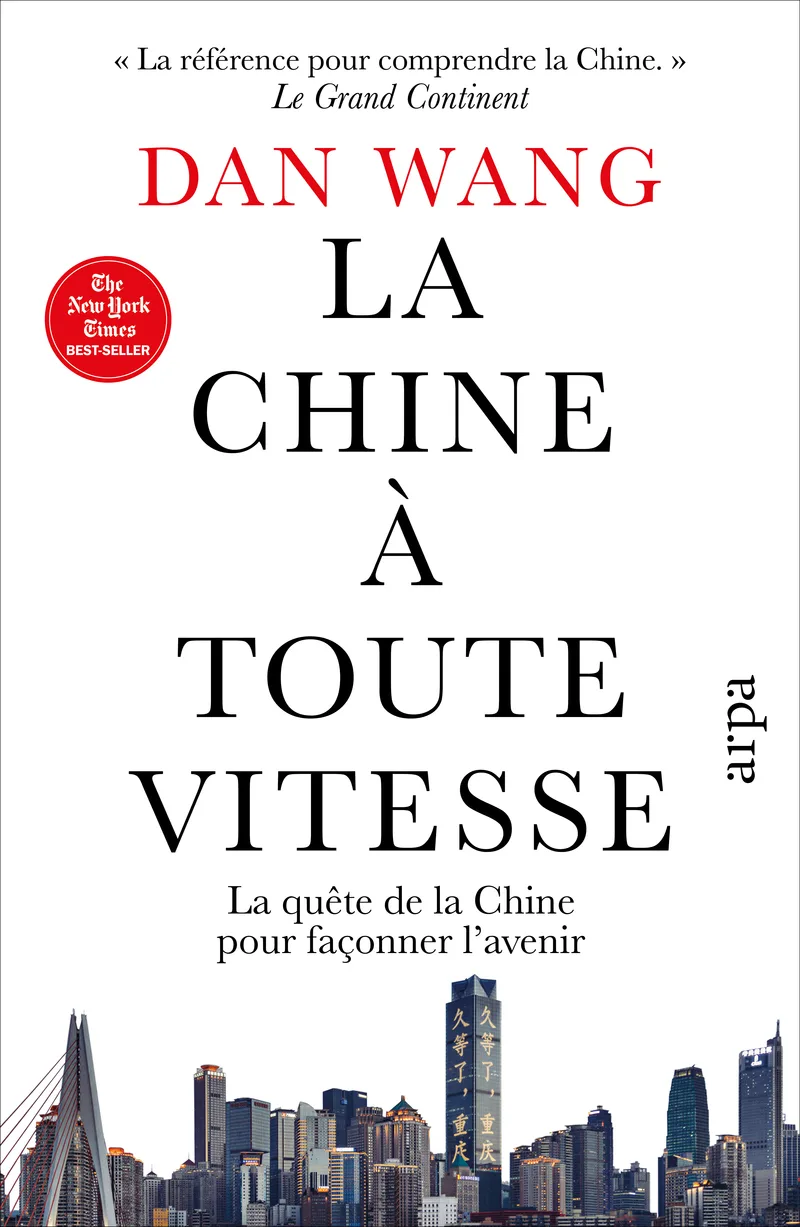 Couverture — La Chine à toute vitesse - La quête de la Chine pour façonner l'avenir