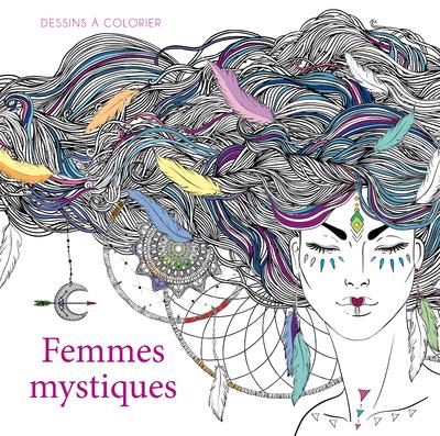 Femmes mystiques : dessins à colorier