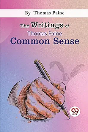Couverture — The Writings Of Thomas Paine common sense
