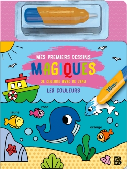 Couverture — Je colorie avec de l'eau : Mes premiers dessins magiques : Les couleurs