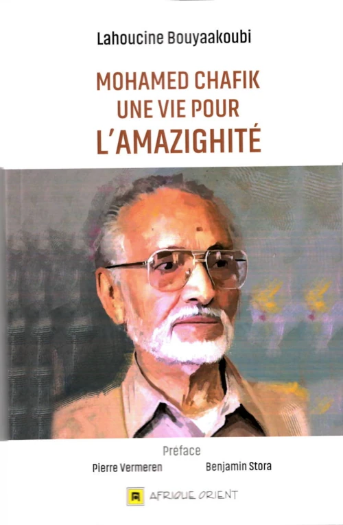 Couverture — MOHAMED CHAFIK: UNE VIE POUR L'AMAZIGHITE