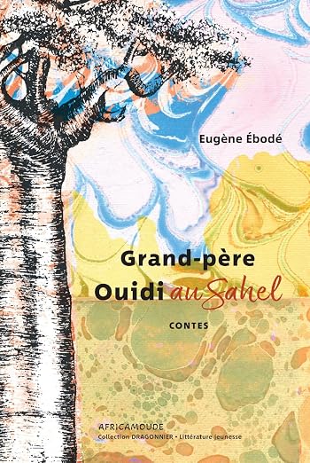 Couverture — Grand-père Ouidi au Sahel