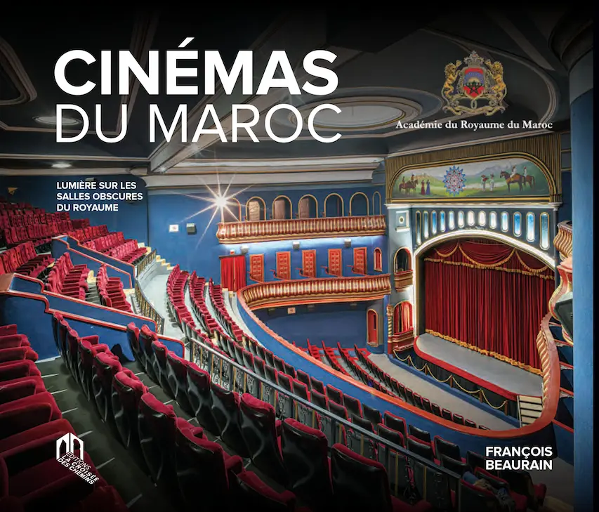 Couverture — Cinémas du Maroc : lumière sur les salles obscures du royaume (avec coffret)