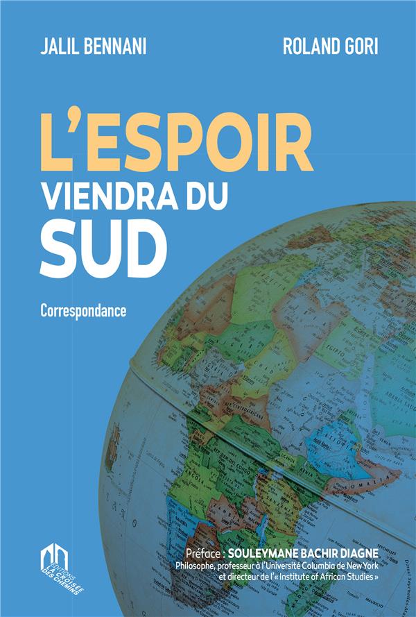 L'espoir viendra du sud : correspondance