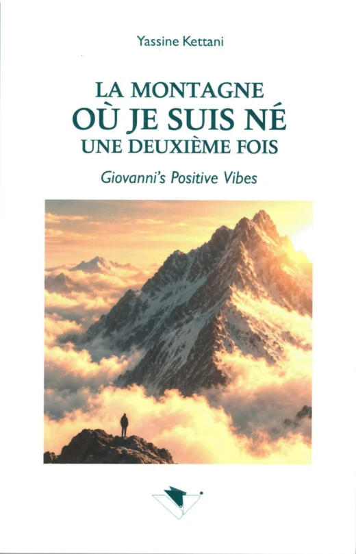 Couverture — LA MONTAGNE OU JE SUIS NE UNE DEUXIEME FOIS