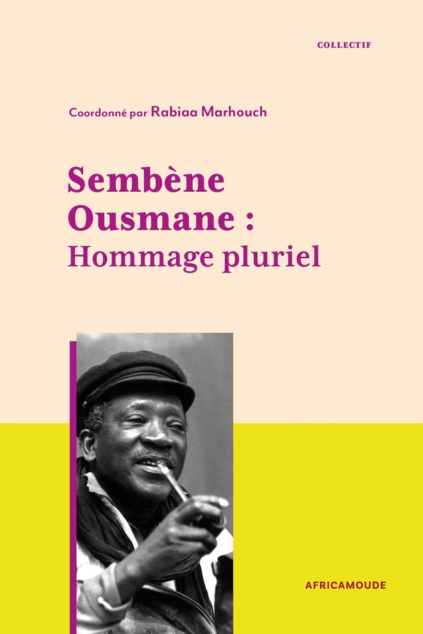 Couverture — Sembène Ousmane : Hommage pluriel