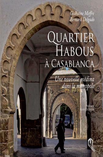 Quartier habous à Casablanca : une nouvelle médina dans la métropole