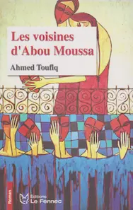 Couverture — LES VOISINES D'ABOU MOUSSA