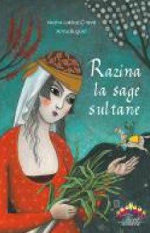 Razina la sage sultane