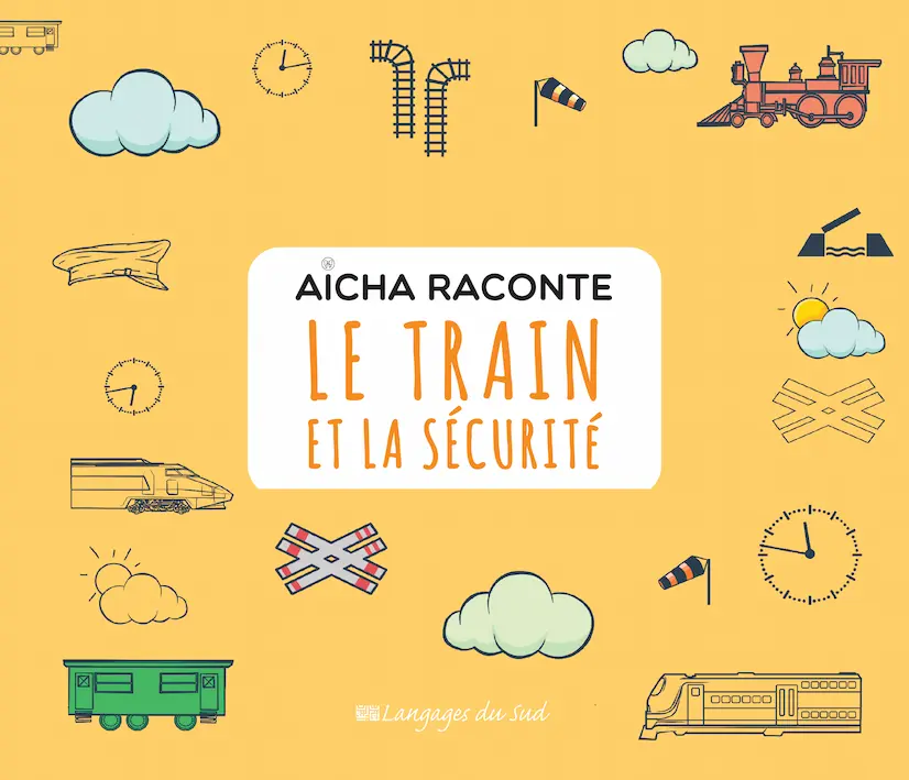 Couverture — AICHA RACONTE LE TRAIN ET LA SECURITE
