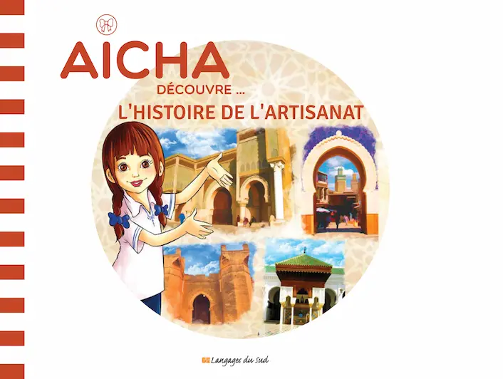 Couverture — AICHA DECOUVRE L'HISTOIRE DE L'ARTISANAT