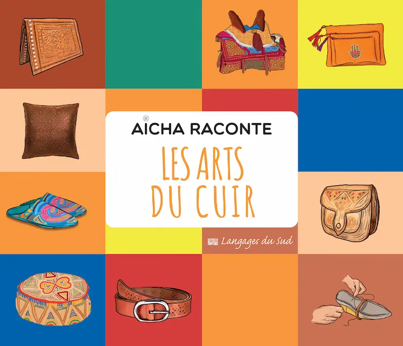 Couverture — AICHA RACONTE LES ARTS DU CUIR