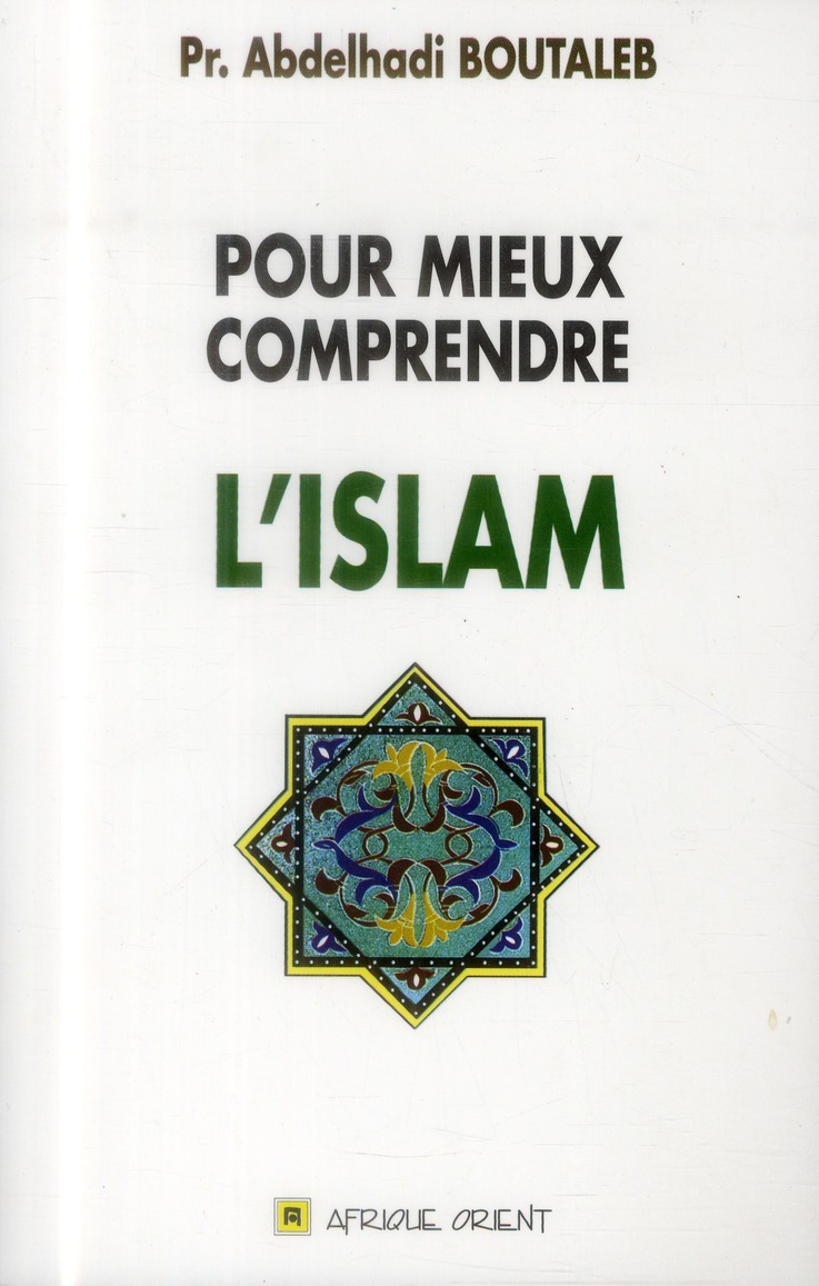 Pour mieux comprendre l'islam
