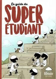 Couverture — Le guide du super étudiant