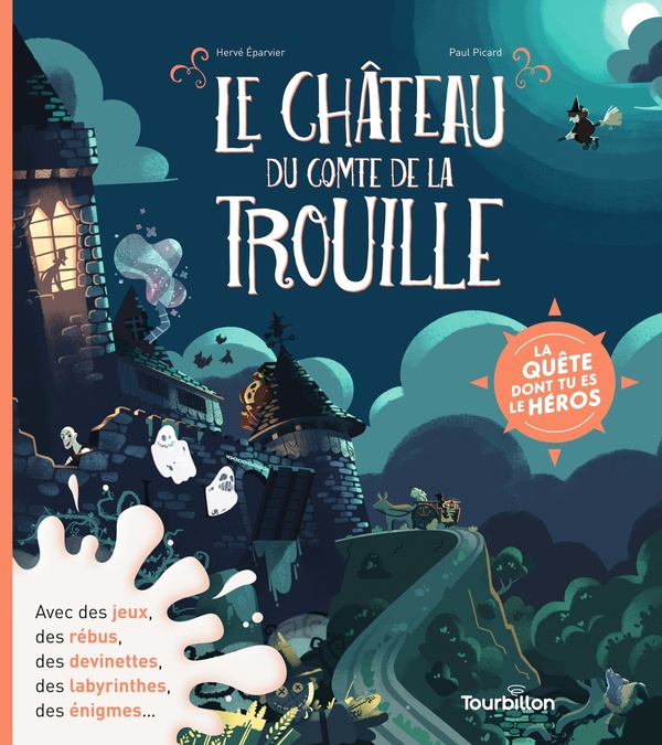 Le château du comte de la Trouille