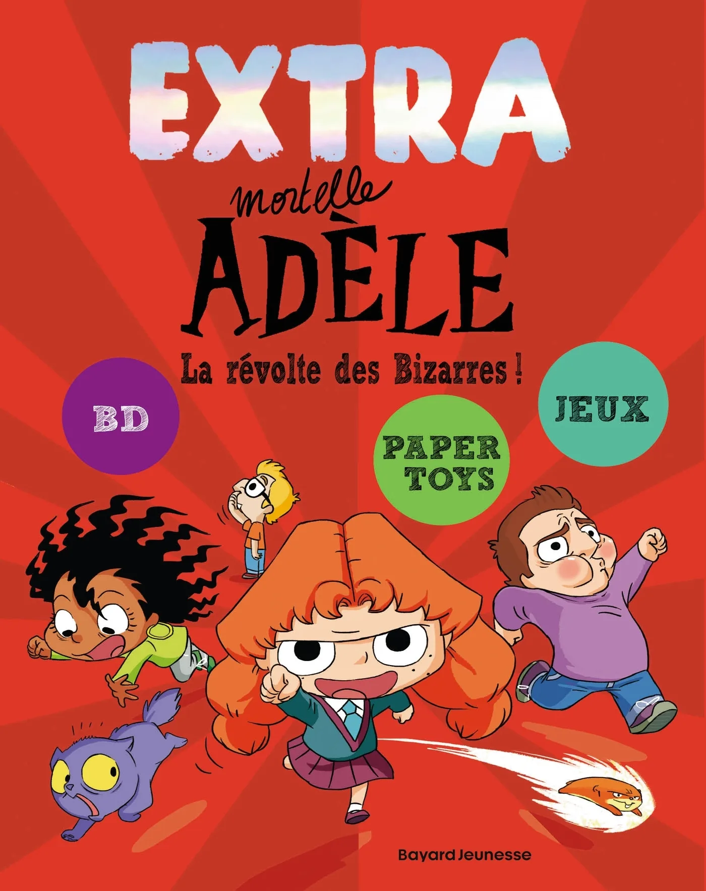 Couverture — Extra Mortelle Adèle T3 - La révolte des bizarres