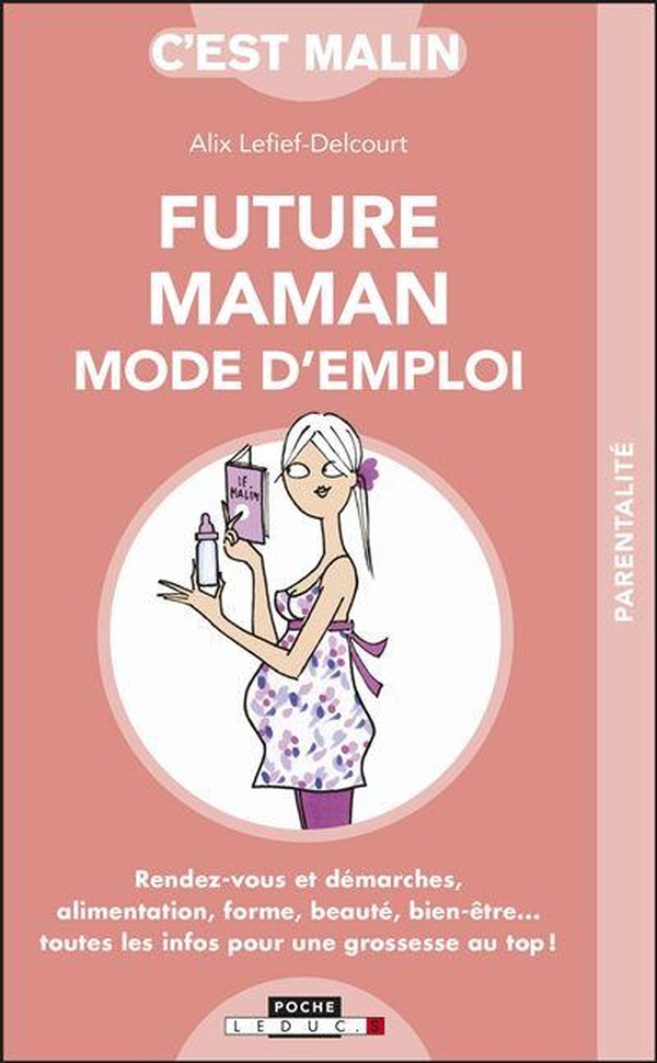 C'est malin poche : future maman mode d'emploi