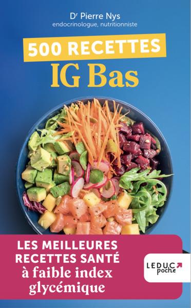 Couverture — 500 recettes IG bas :Les meilleures recettes santé à faible index glycémique