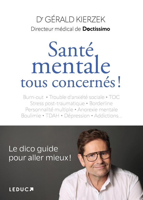 Santé mentale, tous concernés ! : Le dico guide pour aller mieux !