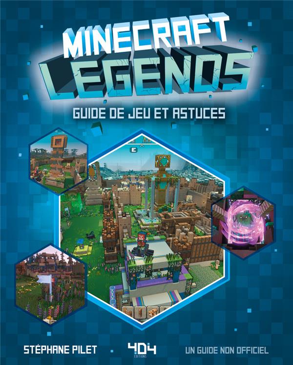 Couverture — Minecraft : legends : guide du jeu et astuces : un guide non officiel