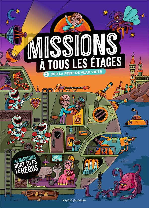 Couverture — Missions à tous les étages Tome 1 : sur la piste de Vlad Viper