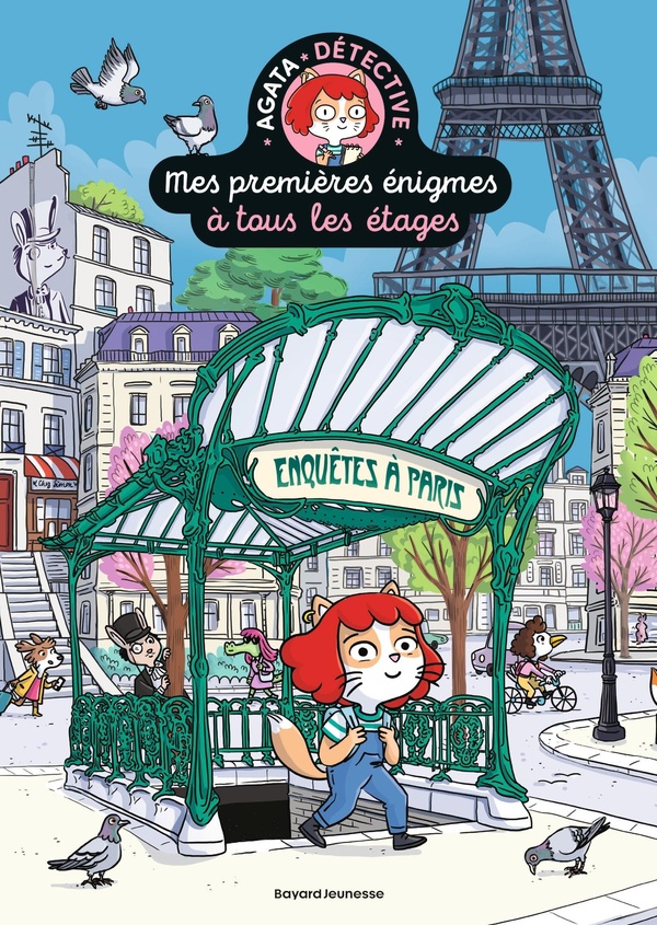 Couverture — Agata Crispy détective - Mes premières énigmes à tous les étages Tome 6 : Enquêtes à Paris