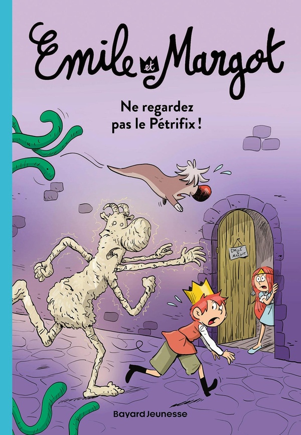 Couverture — Émile et Margot Tome 2 : Ne regardez pas le Pétrifix !