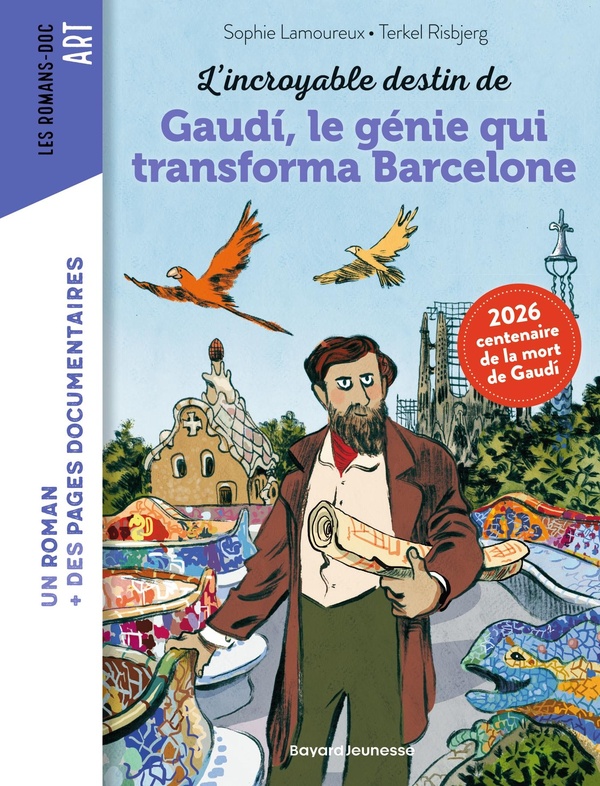 L'incroyable destin de Gaudi, le génie qui transforma Barcelone