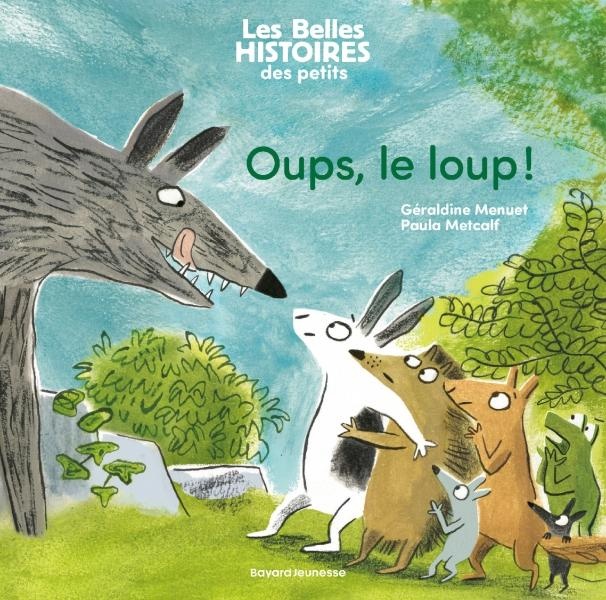 Oups, le loup !