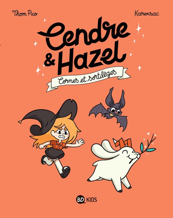 Cendre et Hazel Tome 3 : Cornes et sortilèges