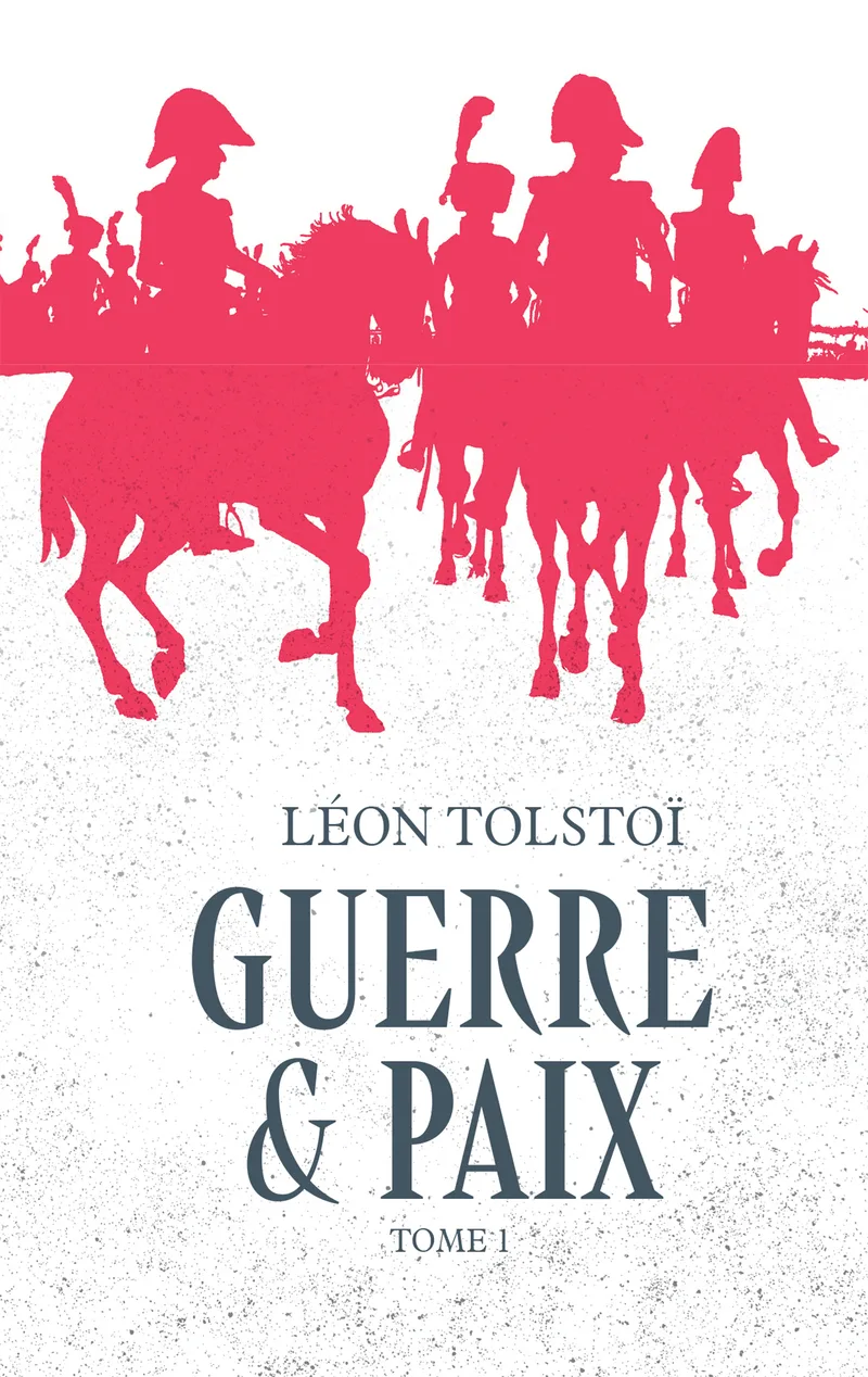 Couverture — Guerre et paix - Tome 1