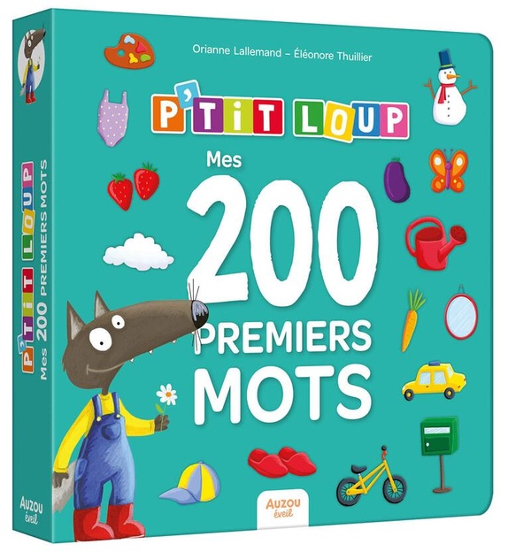 P'tit Loup : Mes 200 premiers mots