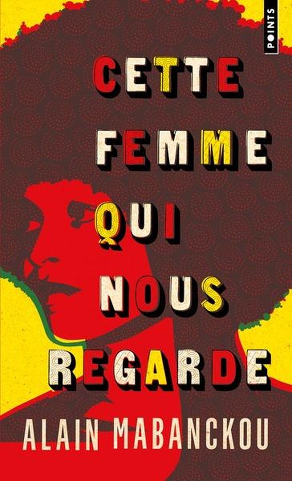 Cette femme qui nous regarde : Angela Davis, l'Amérique et moi