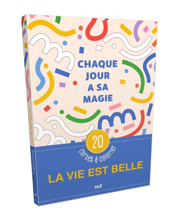 La vie est belle : 20 cartes à colorier