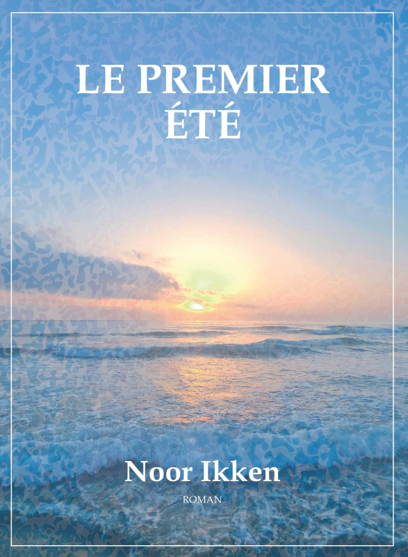 Le Premier été