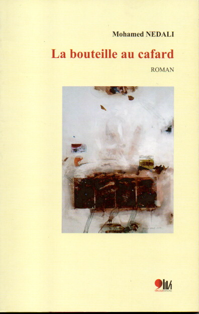 Couverture — La bouteille au cafard, ou, L'avidité humaine