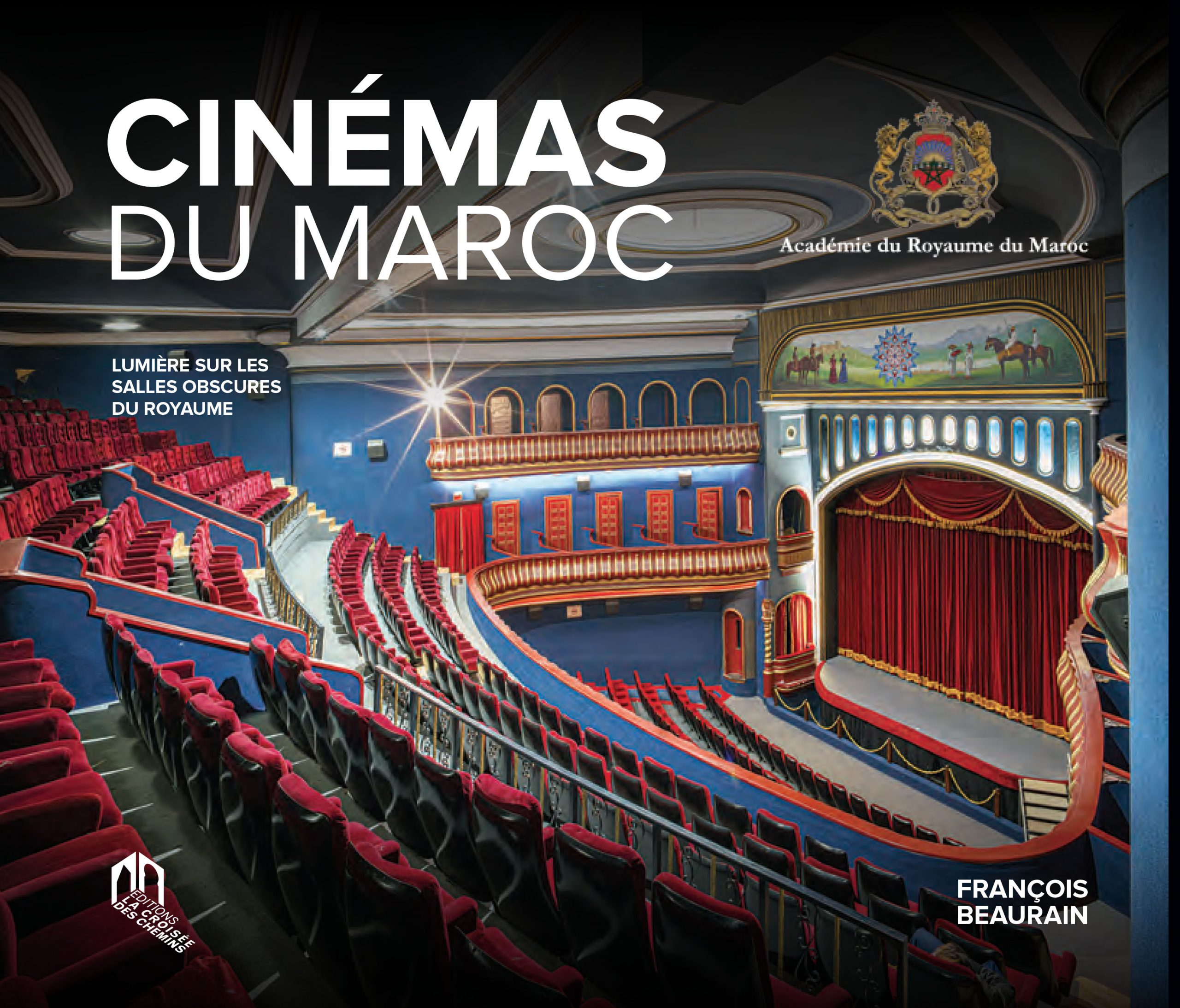 Cinémas du Maroc : lumière sur les salles obscures du royaume (avec coffret)