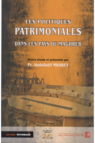 Couverture — LES POLITIQUES PATRIMONIALES DANS LES PAYS DU MAGHREB