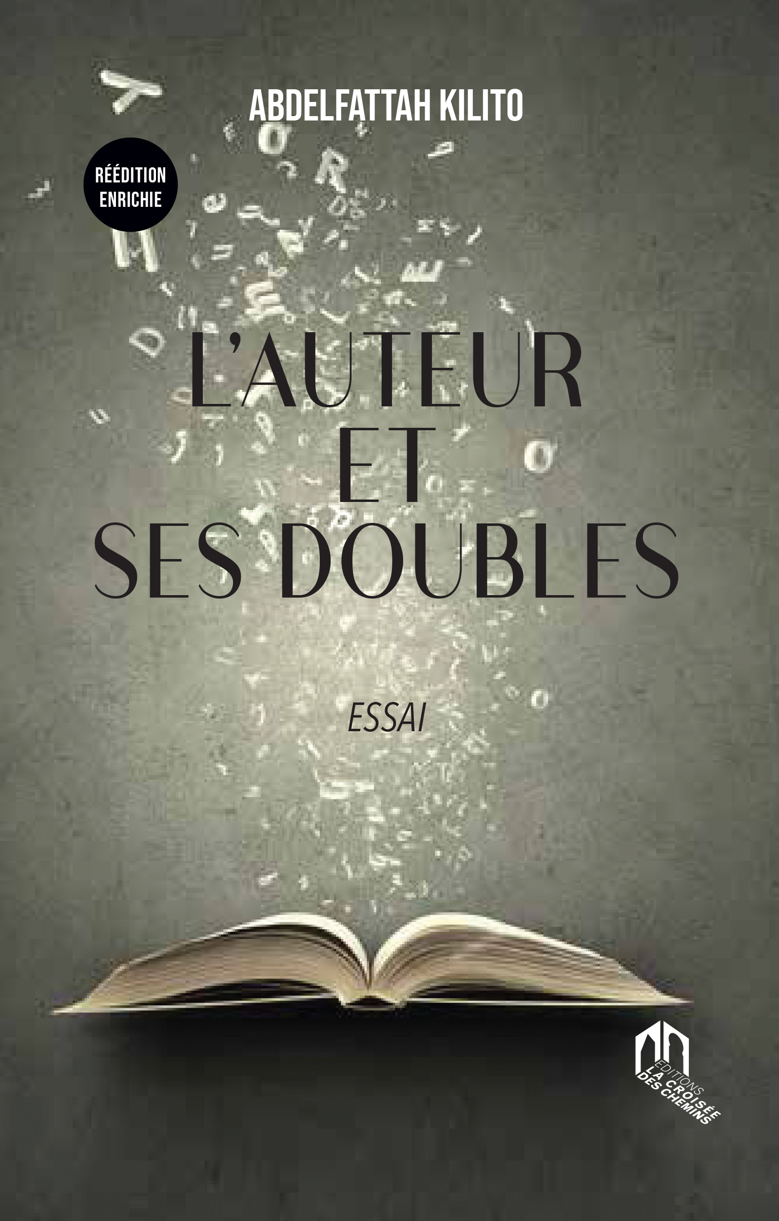 L’AUTEUR ET SES DOUBLES (edition enrichie)