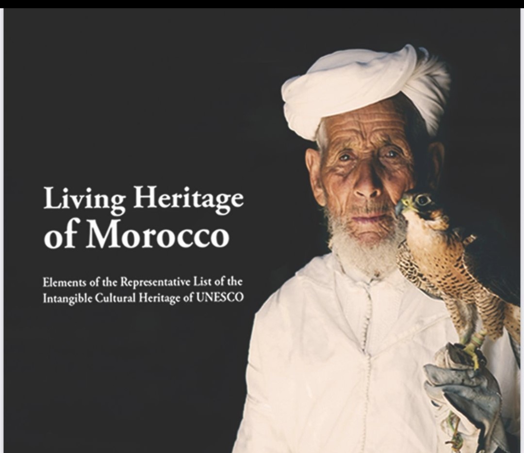 The Living Heritage of Morocco : Elements of the Representative List of the Intangible Heritage of UNESCO