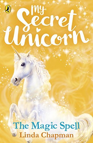 Couverture — My Secret Unicorn: The Magic Spell