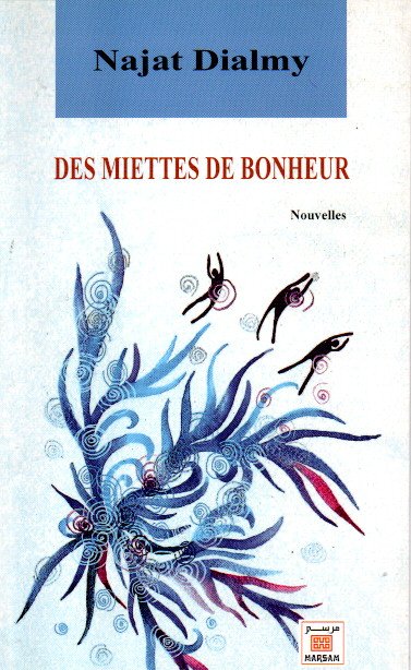 Des miettes de bonheur