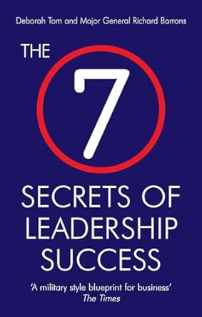 THE 7 SECRETS OF LEADERSHIP SUCCESS