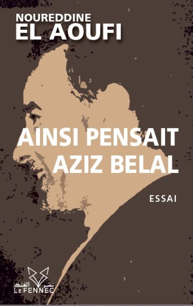 Ainsi pensait Aziz Belal