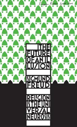 Couverture — Penguin great ideas: the future of an illusion