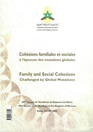 COHESIONS FAMILIALES ET SOCIALES A L'EPREUVE DES MUTATIONS GLOBALES