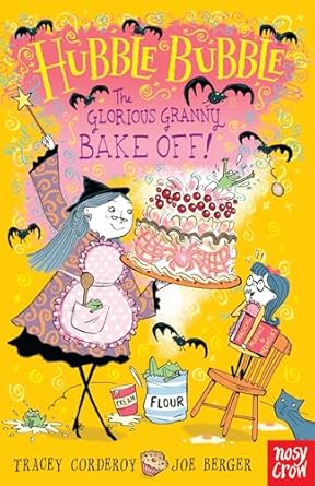 Couverture — Hubble Bubble: The Glorious Granny Bake Off
