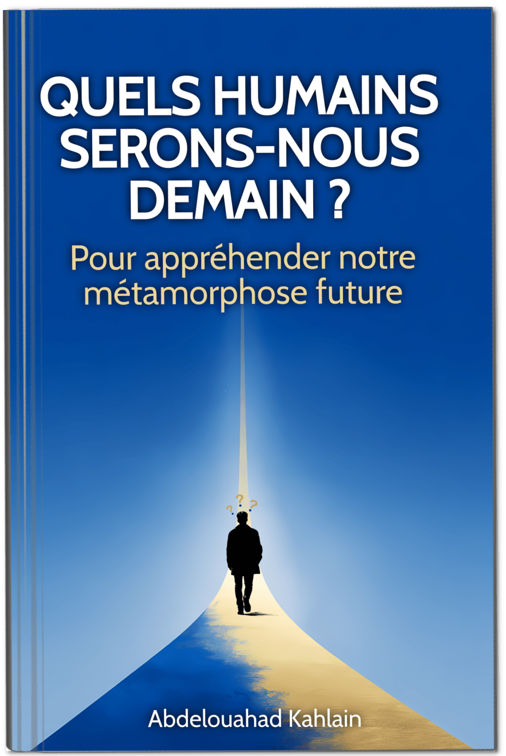 QUELS HUMAINS SERONS-NOUS DEMAIN ?